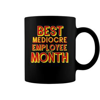 Best Mediocre Employee Of The Month Tee Coffee Mug | Mazezy UK