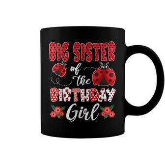 Big Sister Of The Birthday Girl - Family Ladybug Birthday Coffee Mug - Seseable