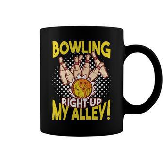 Bowling Right Up My Alley Funny Bowler Sports Pun Distressed 25 Bowling Bowler Coffee Mug - Seseable