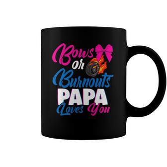 Bows Or Burnouts Papa Loves You Gender Reveal Party Idea Coffee Mug | Mazezy
