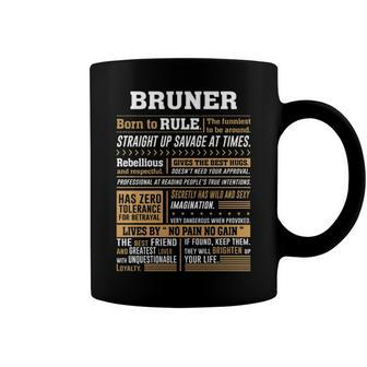 Bruner Name Gift Bruner Born To Rule Coffee Mug - Seseable