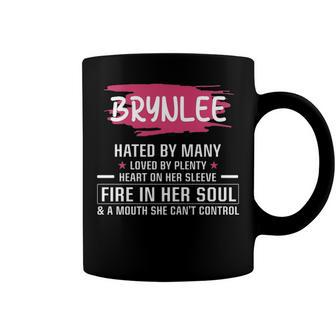 Brynlee Name Gift Brynlee Hated By Many Loved By Plenty Heart On Her Sleeve Coffee Mug - Seseable