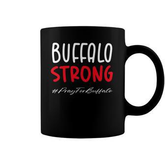 Buffalo Strong Quote Pray For Buffalo Cool Buffalo Strong Coffee Mug | Mazezy