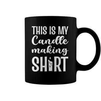 Candle Maker This Is My Candle Making Coffee Mug | Mazezy
