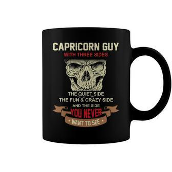 Capricorn Guy I Have 3 Sides Capricorn Guy Birthday Coffee Mug - Seseable
