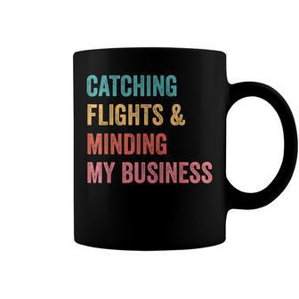 Catching Flights & Minding My Business Coffee Mug | Mazezy