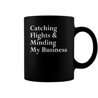Catching Flights & Minding My Business V2 Coffee Mug | Mazezy