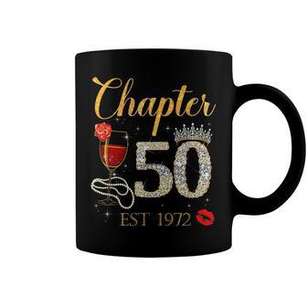 Chapter 50 Years Est 1972 50Th Birthday Red Rose Wine Crown Coffee Mug - Seseable