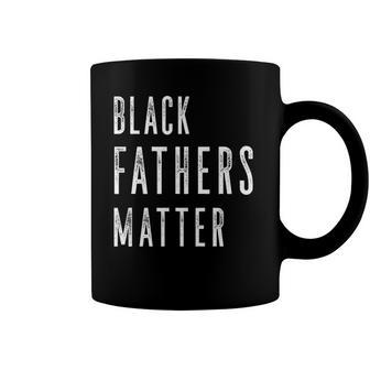 Chases Black Fathers Matter Black Son Dad Matching Coffee Mug | Mazezy