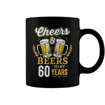 Cheers And Beers To My 60 Years 60Th Birthday Gifts Coffee Mug - Seseable