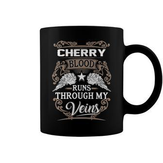Cherry Name Gift Cherry Blood Runs Throuh My Veins Coffee Mug - Seseable