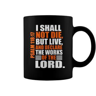 Christerest Psalm 11817 Christian Bible Verse Affirmation Coffee Mug | Mazezy