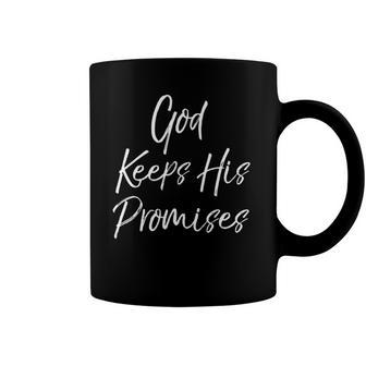 Christian Quote For Women Faithful God Keeps His Promises Coffee Mug | Mazezy