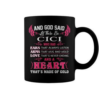 Cici Grandma Gift And God Said Let There Be Cici Coffee Mug - Seseable