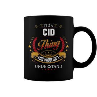 Cid Shirt Family Crest Cid T Shirt Cid Clothing Cid Tshirt Cid Tshirt Gifts For The Cid Coffee Mug - Seseable