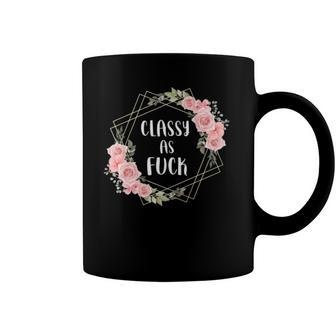 Classy As Fuck Floral Wreath Polite Offensive Feminist Gift Coffee Mug | Mazezy