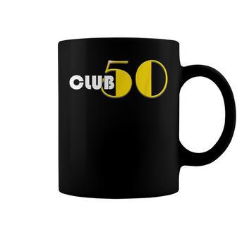 Club 50 Milestone Birthday Fifties 50Th T Coffee Mug - Seseable