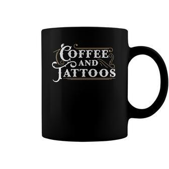 Coffee And Tattoos Inked Caffeine Addicts Ink Coffee Mug | Mazezy