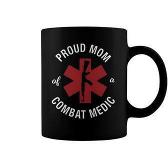 Combat Medic Trauma Military Medical Proud Mom Coffee Mug | Mazezy