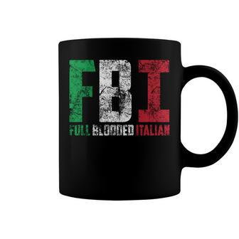 Cool Fbi Full Blooded Italian Funny American Migrates Gift Coffee Mug - Seseable