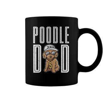 Cool Poodle Dad Dog Fathers Day Gift Poodle Coffee Mug | Mazezy