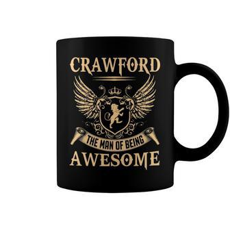 Crawford Name Gift Crawford The Man Of Being Awesome Coffee Mug - Seseable