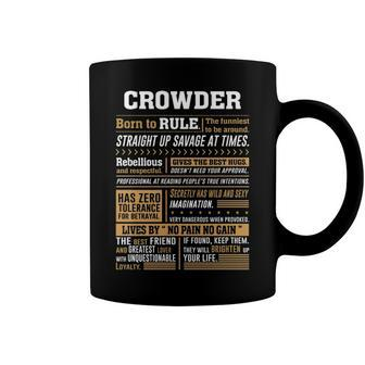 Crowder Name Gift Crowder Born To Rule Coffee Mug - Seseable