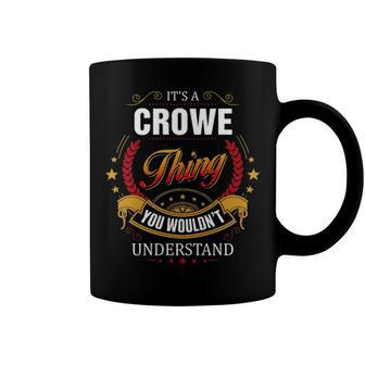Crowe Shirt Family Crest Crowe T Shirt Crowe Clothing Crowe Tshirt Crowe Tshirt Gifts For The Crowe Coffee Mug - Seseable