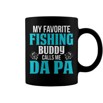 Da Pa Grandpa Fishing Gift My Favorite Fishing Buddy Calls Me Da Pa Coffee Mug - Seseable