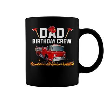 Dad Birthday Crew Fire Truck Firefighter Fireman Party V2 Coffee Mug - Seseable
