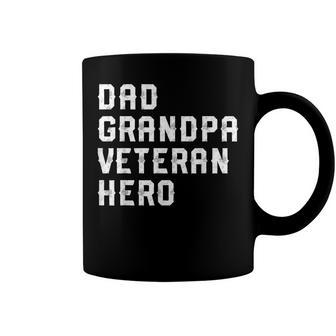 Dad Grandpa Veteran Hero 4Th Of July & Fathers Day Coffee Mug - Seseable