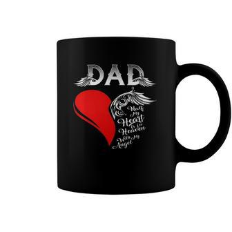 Dad In Heaven Half My Heart Is In Heaven With My Angel Coffee Mug | Mazezy