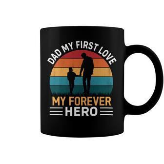 Dad My First Love My Forever Hero Retro Vintage Fathers Day Gift Coffee Mug - Monsterry