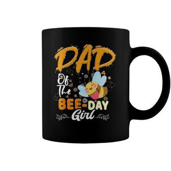 Dad Of The Bee Day Girl Hive Party Matching Birthday Coffee Mug | Mazezy