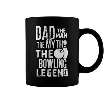 Dad The Man The Myth The Legendfor Bowlers 37 Bowling Bowler Coffee Mug | Mazezy
