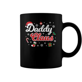 Daddy Claus Dad Merry Xmas Santa Matching Family Group Cute Coffee Mug | Mazezy
