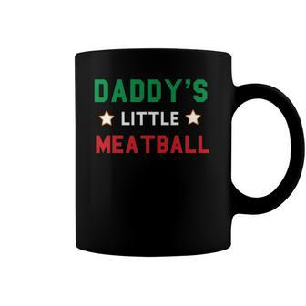 Daddys Little Meatball Italian Mom Sayings Boys Kid Girl Gift Coffee Mug | Mazezy