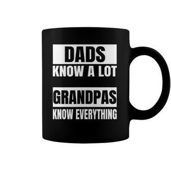 Dads Know A Lot Grandpas Know Everything Product Coffee Mug | Mazezy
