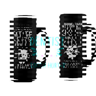 Dentist Dental Jokes Tooth Hurty Coffee Mug | Mazezy
