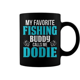 Dodie Grandpa Fishing Gift My Favorite Fishing Buddy Calls Me Dodie Coffee Mug - Seseable