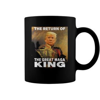 Donald Trump 2024 Ultra Maga The Return Of The Great Maga King Coffee Mug | Mazezy AU