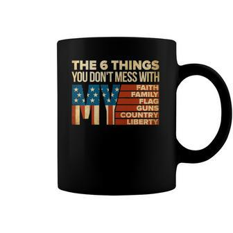 Dont Mess With My Faith Family Flag Country Gun Liberty 4Th Of July Coffee Mug | Mazezy
