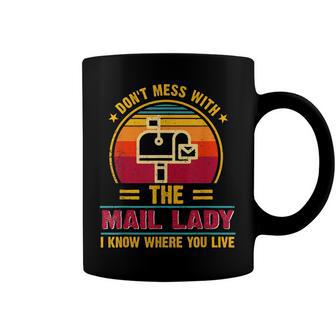 Dont Mess With The Mail Lady Post Office Us Postal Service Coffee Mug - Seseable