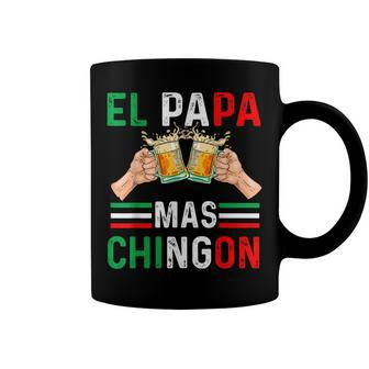 El Papa Mas Chingon Funny Mexican Dad Gift Husband Regalo V3 Coffee Mug - Seseable