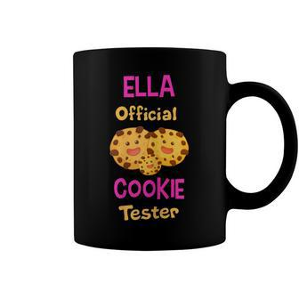 Ella Official Cookie Tester First Name Funny Coffee Mug - Seseable
