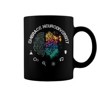 Embrace Neurodiversity Funny Coffee Mug | Favorety AU