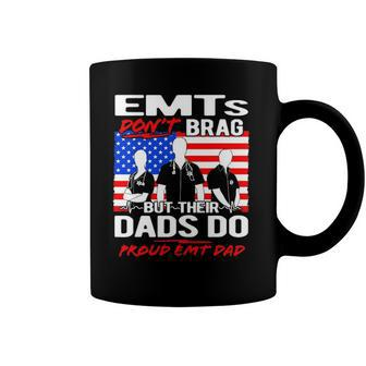 Emts Dont Brag Proud Emt Dad Us Flag Funny Ems Quote Father Coffee Mug | Mazezy
