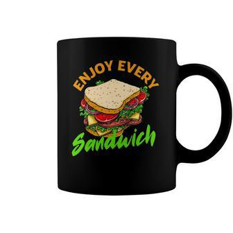 Enjoy Every Sandwich Deli Loving Breakfast Funny Sandwich Coffee Mug | Mazezy DE