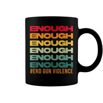 Enough End Gun Violence Awareness Day Wear Orange Coffee Mug | Mazezy