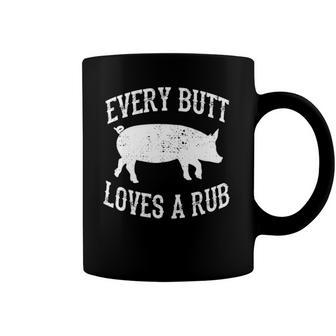 Every Butt Loves A Rub Awesome Meat Smoker Bbq Gift Coffee Mug | Mazezy